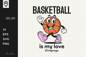 Basketball Is My Love Language, a Sport Illustration by shaondesigns