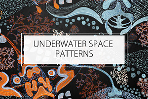 UNDERWATER / SPACE PATTERNS