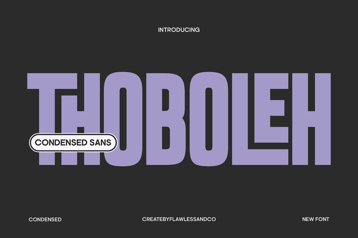Thoboleh - Condensed Sans Serif, a Sans Serif Font by Flawless And Co (Photo 1 of 10)