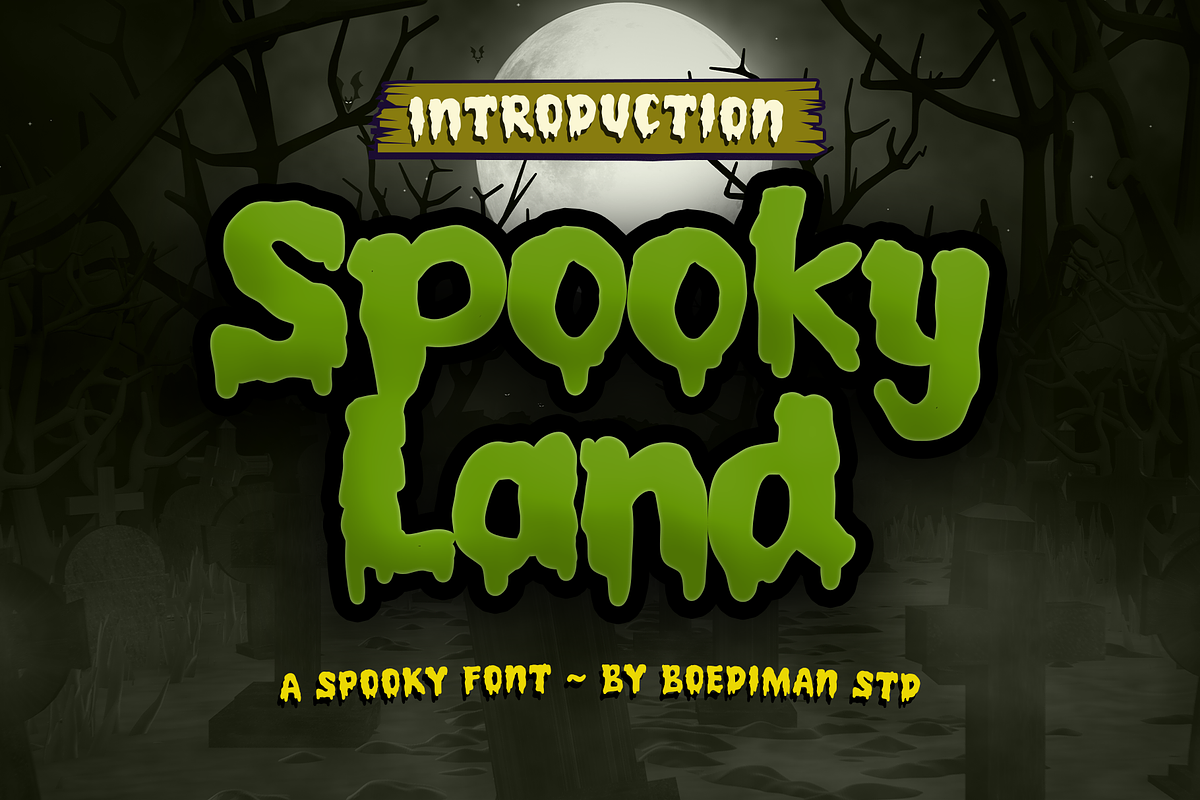 Spooky Land - A Display Font, a Sans Serif Font by Boediman (Photo 1 of 7)