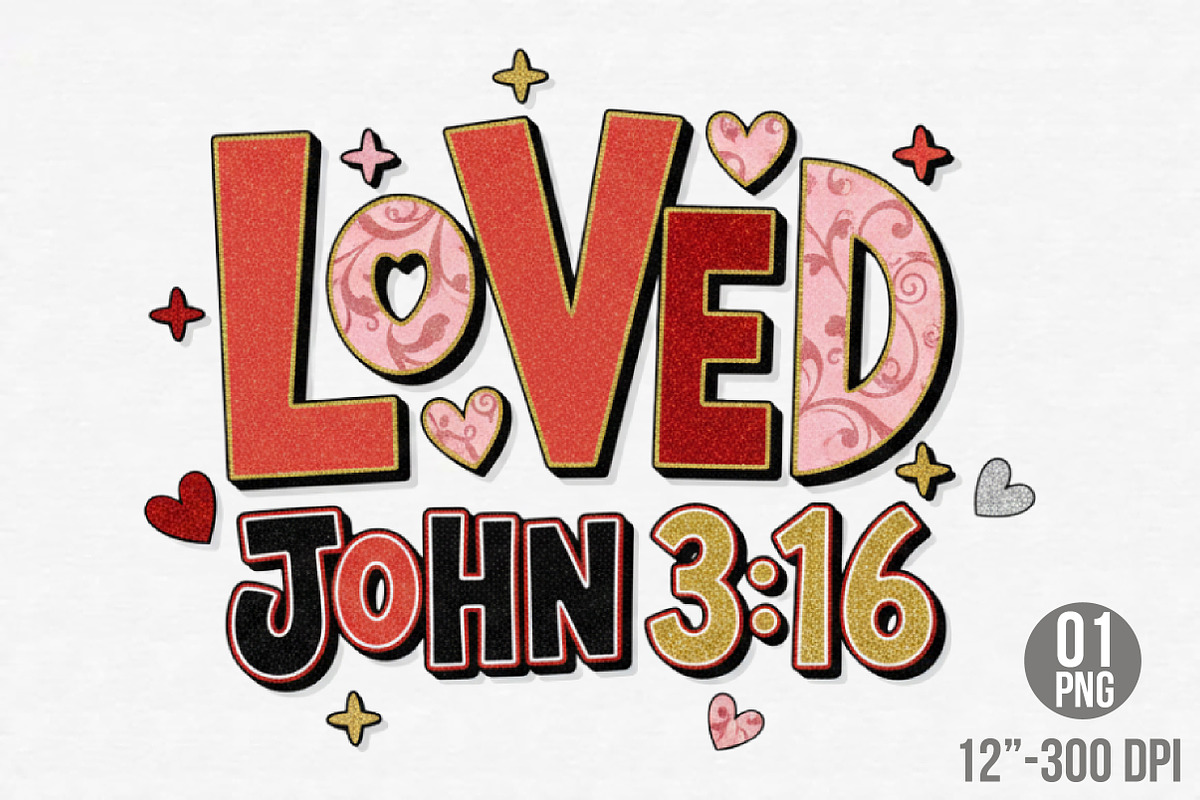 Loved John 316 Png, Bible Valentine, an Illustration by Designking (Photo 1 of 6)