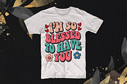 I'm So Blessed To Have You, an Illustration by T-shirt Pond (Thumbnail 2 of 3)