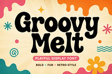 Groovy Melt