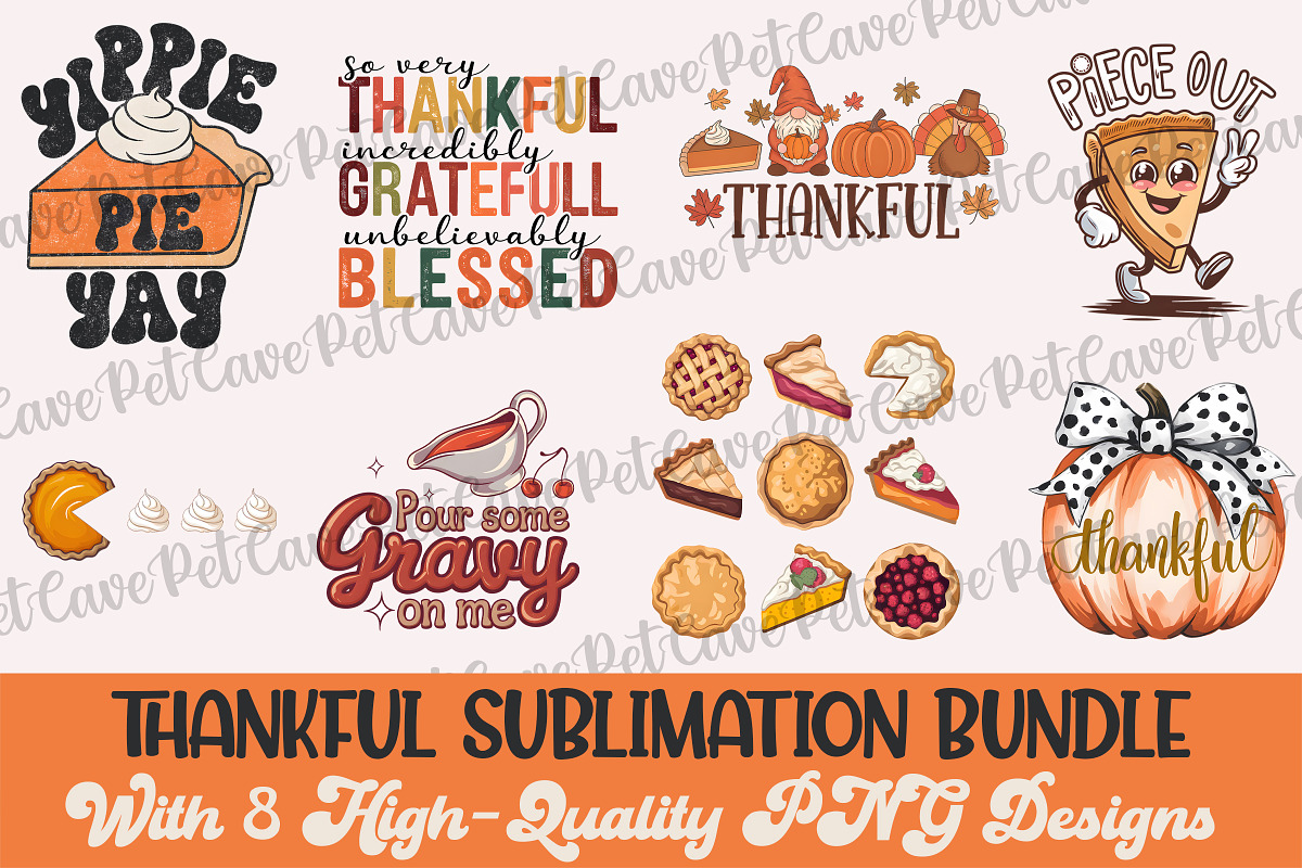 Thanksful Sublimation Bundle, a Graphic by Pet Cave (Photo 1 of 9)