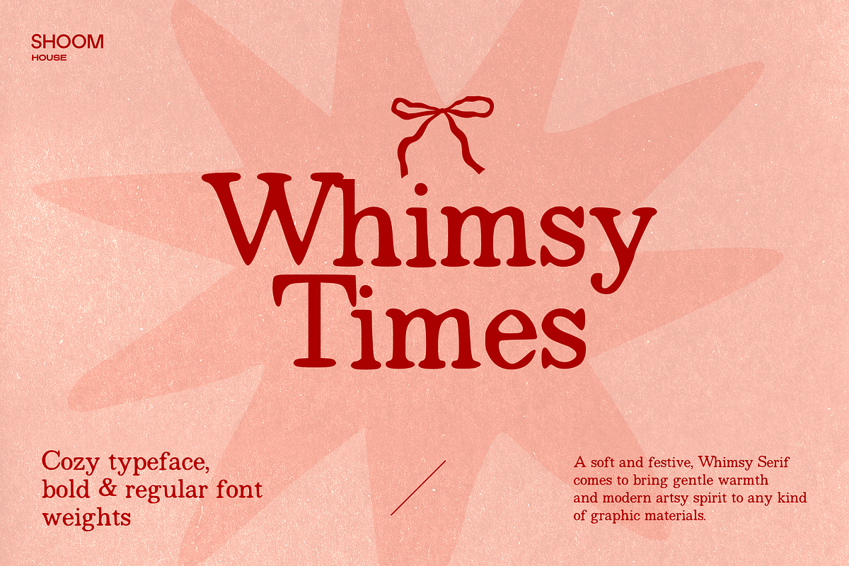 Whimsy Times: Organic Serif Family, a Serif Font by SHOOM HOUSE (Photo 1 of 13)