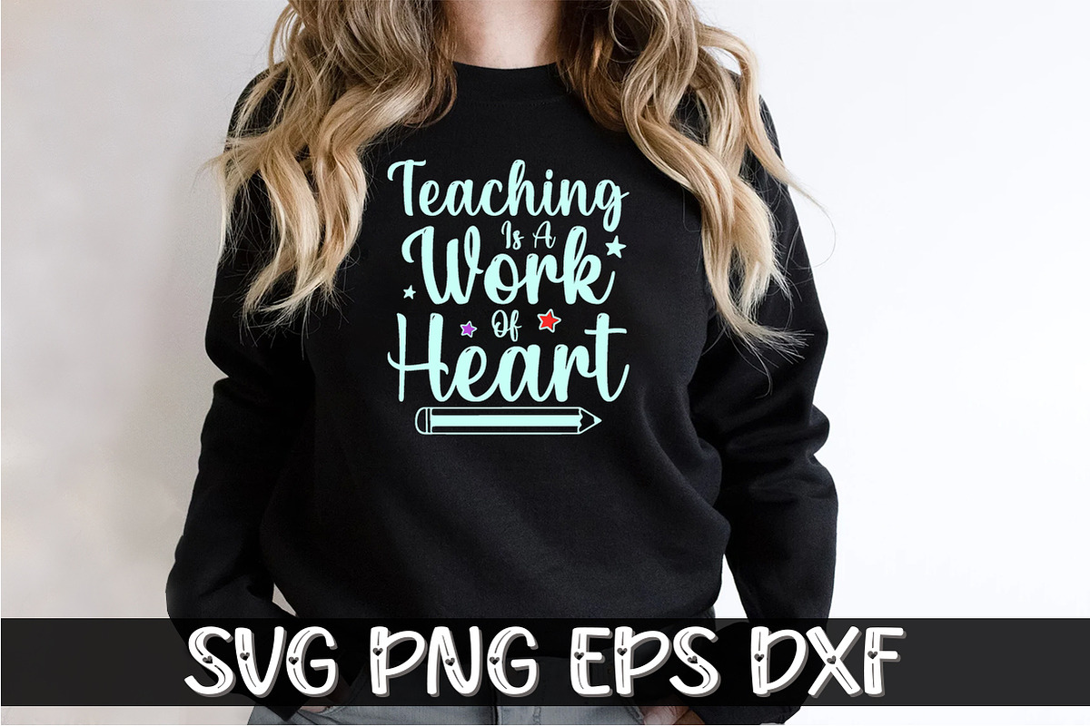 Teaching Is A Work Of Heart, an Object Graphic by SVGCuteShop (Photo 1 of 3)