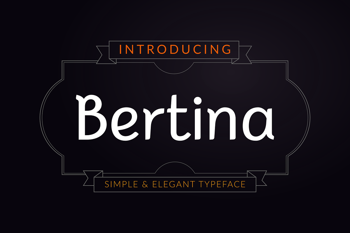 Bertina ~ Simple & Elegant Typeface