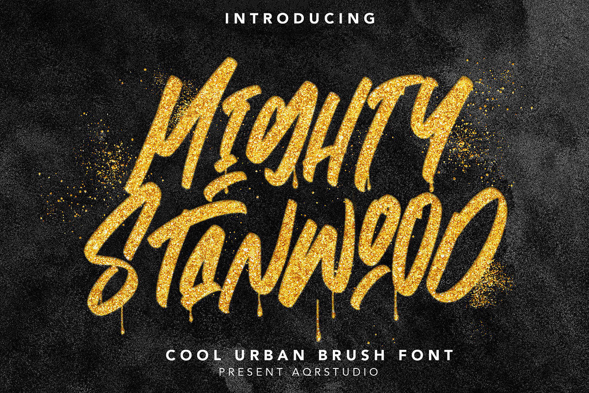 MightyStanwood - Urban Brush Font, a Script Font by AQR Studio (Photo 1 of 10)