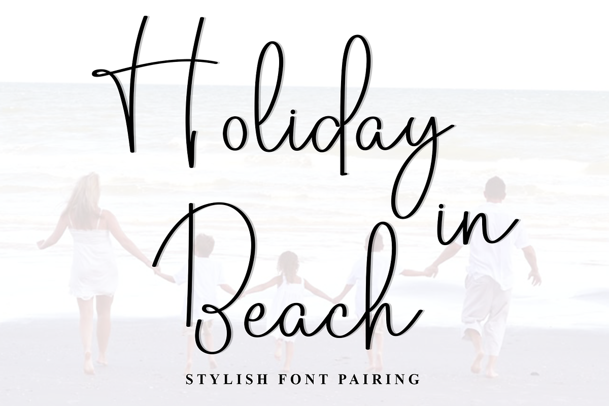 Holiday In Beach, a Handwritten Font by FreshTypeINK (Photo 1 of 9)