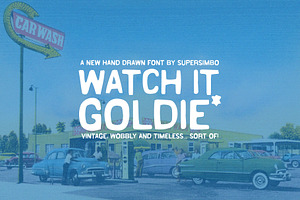 Watch It Goldie Hand Drawn Font