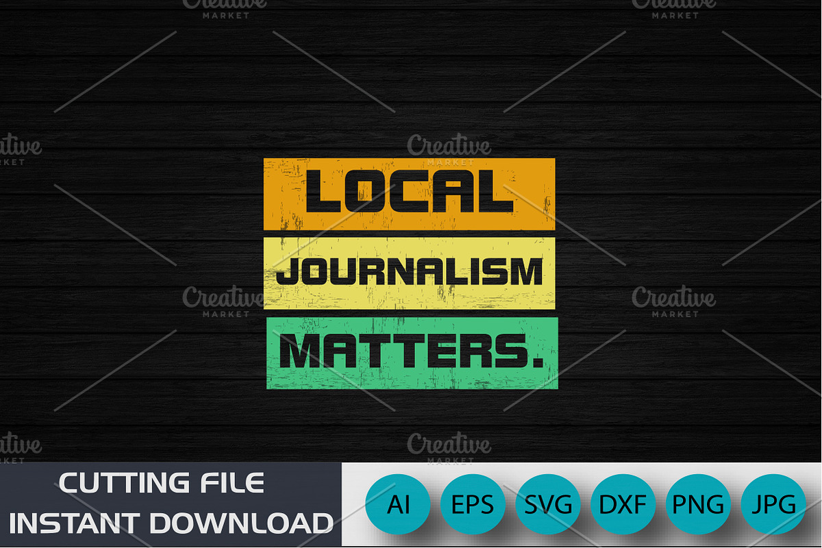 local journalism matter Shirt Print, an Object Graphic by CreativeSVGCrafts (Photo 2 of 2)