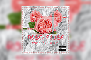 Rosey Mouse - Mixtape Cover