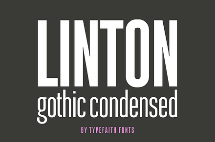 Linton Gothic Extra Condensed, a Font by TypeFaith Fonts