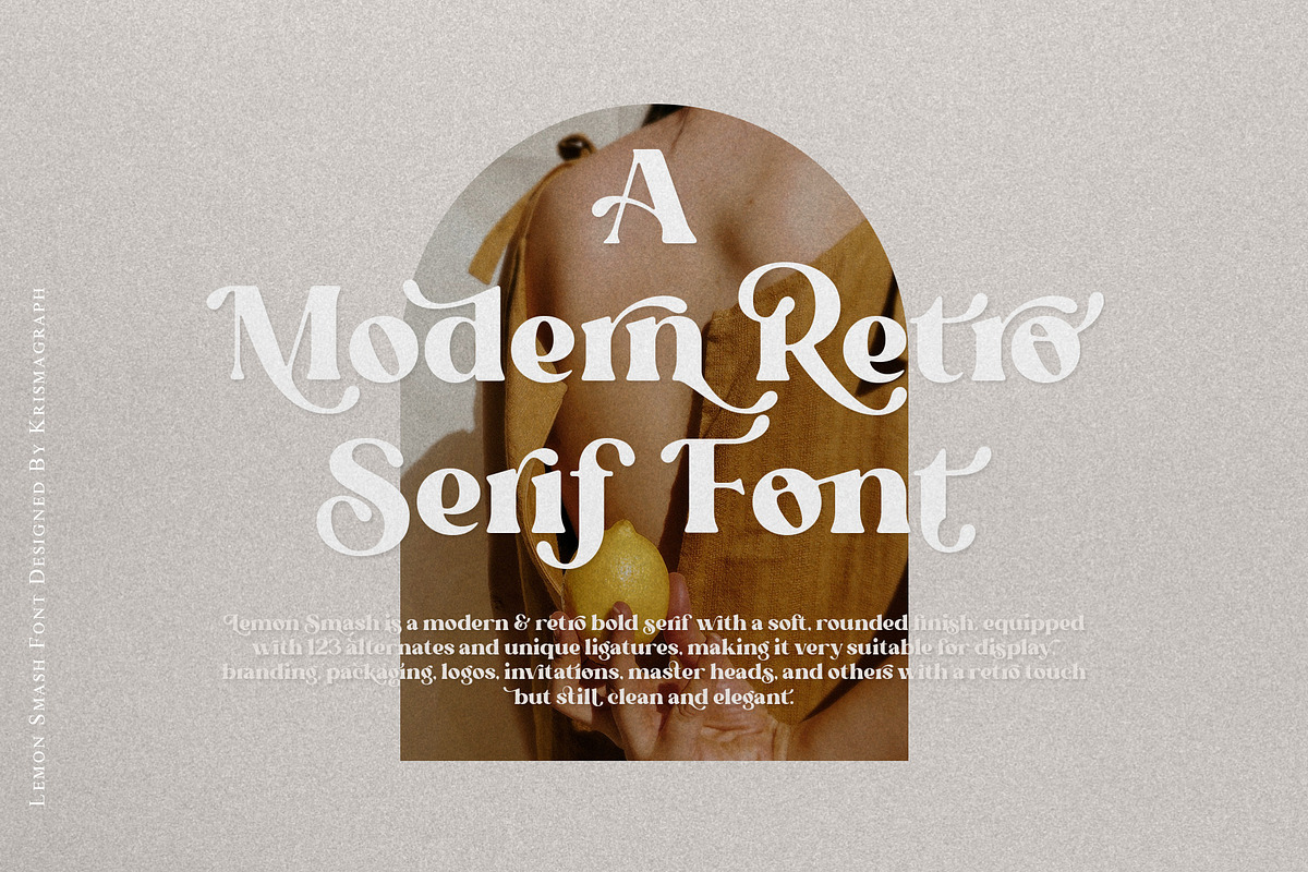 Lemon Smash | Modern Retro Serif, a Serif Font by Krismagraph (Photo 2 of 14)