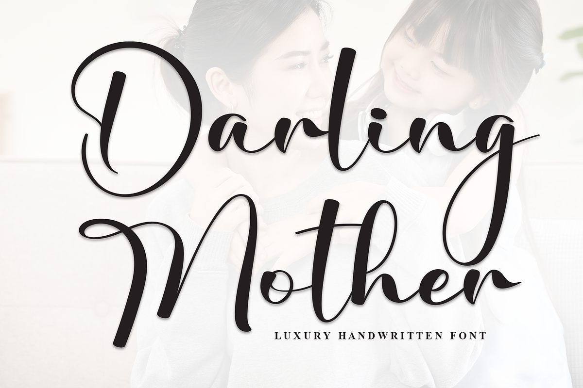 Darling Mother | Script Font, a Handwritten Font by Scratchones (Photo 1 of 8)