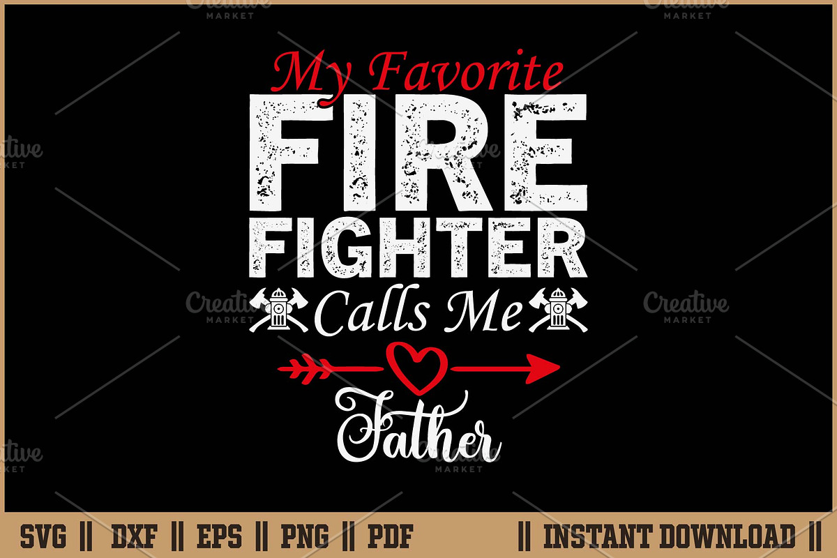 Favorite Firefighter Calls Me Father, an Illustration by Handy Arts Studio (Photo 1 of 3)