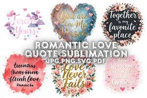 Romantic Love Quote Sublimation, a Seasonal Illustration by Creative design