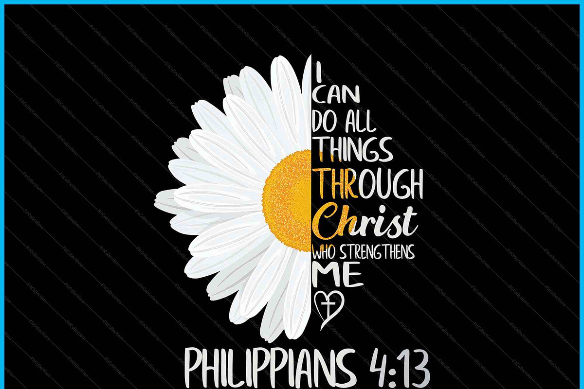 Faith Daisy I Can Do All Things SVG, a Graphic by Creativeusart (Photo 2 of 4)