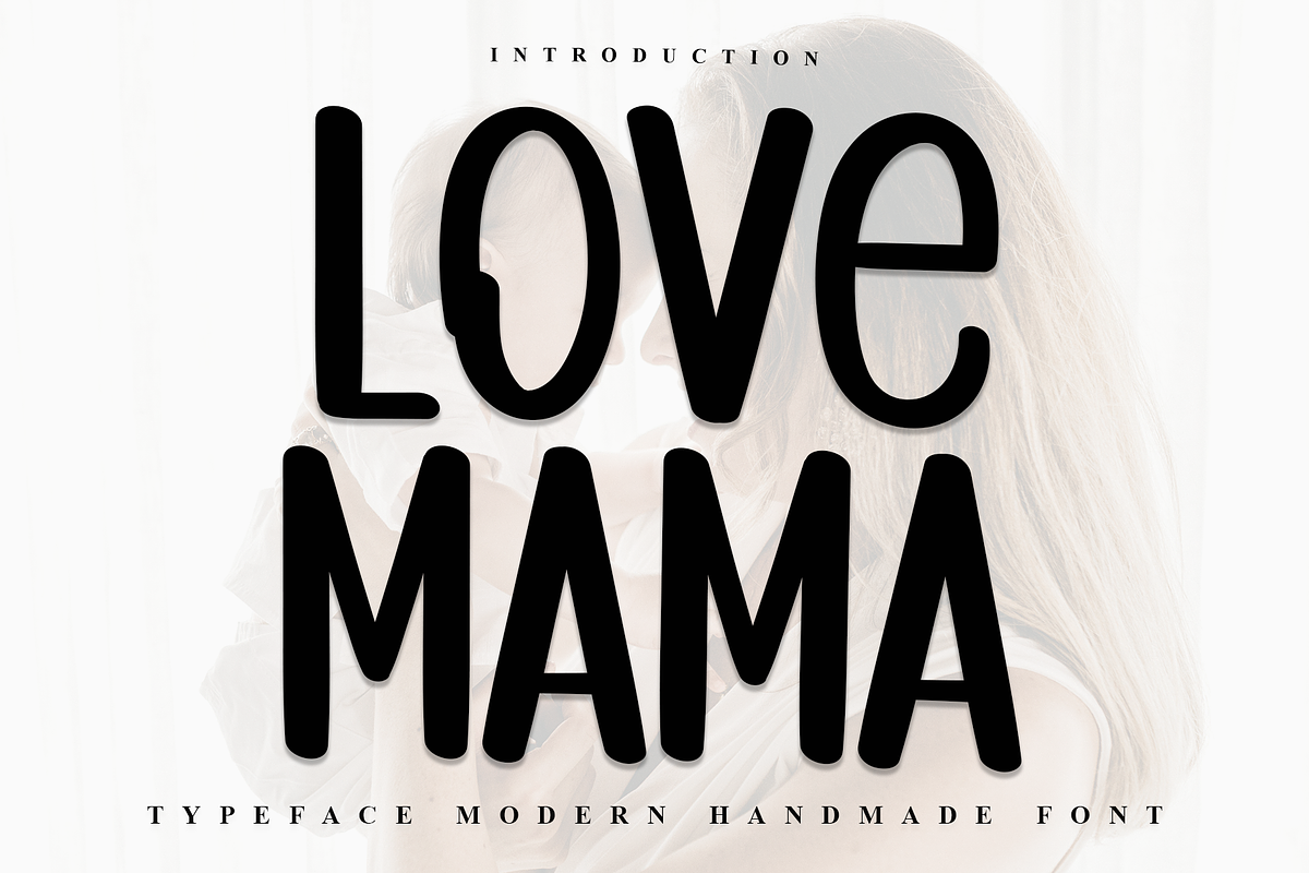 Love MAMA, a Sans Serif Font by FreshTypeINK (Photo 1 of 7)