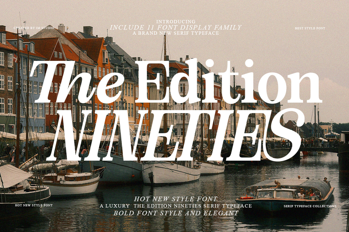 The Edition Nineties | 11 Font Style, a Serif Font by IM Studio (Photo 1 of 11)