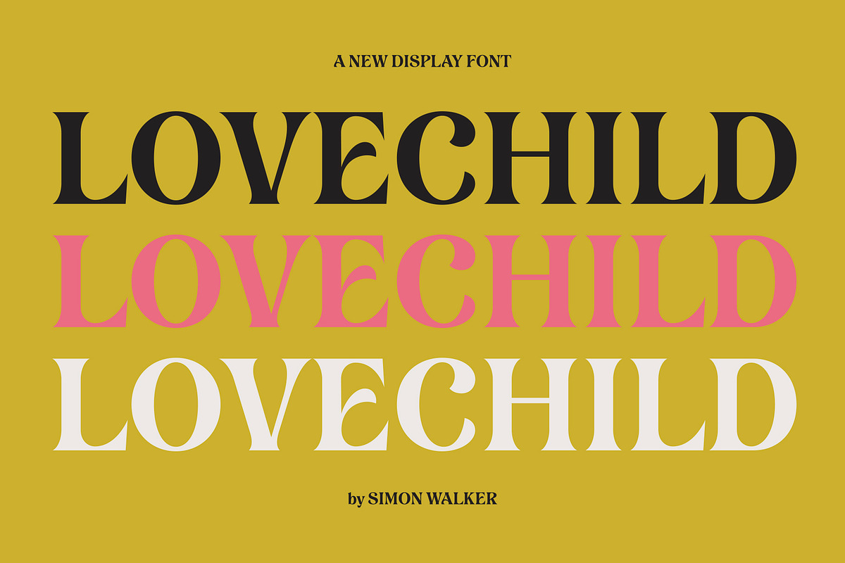 Lovechild, a Font by Simon Walker (Photo 1 of 10)