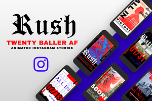 RUSH - 20 ANIMATED INSTAGRAM STORIES