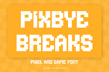Pixbye Breaks - Pixel Font