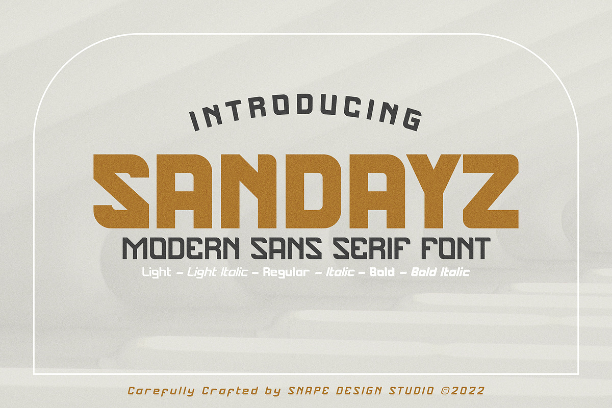 Sandayz - Modern Sans Serif, a Sans Serif Font by Snape Design Studio (Photo 1 of 5)