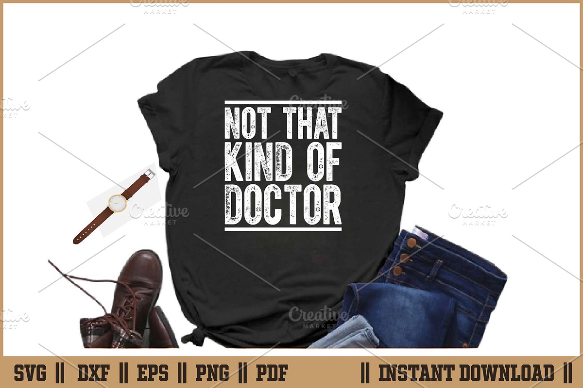 Not That Kind of Doctor Funny SVG, a Healthcare Illustration by Handy Arts Studio (Photo 2 of 3)