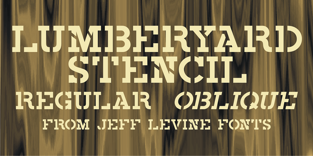 Lumberyard Stencil JNL, a Serif Font by Jeff Levine Fonts