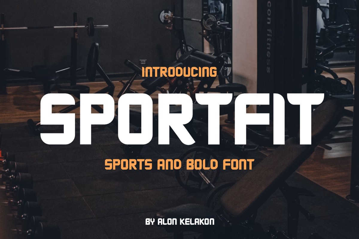 Sportfit, a Sans Serif Font by alon kelakon (Photo 1 of 6)