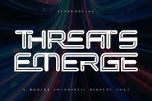 THREATS EMERGE - CYBER FONT