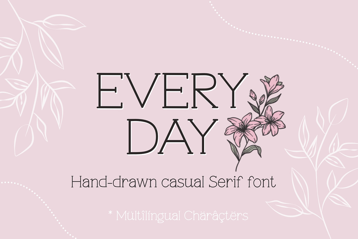 Every Day Cute Hand-drawn Serif Font, a Serif Font by Mastilo Designs (Photo 1 of 8)