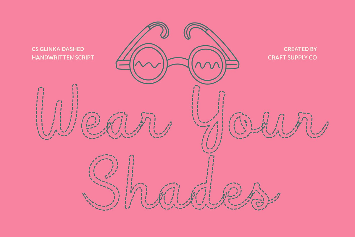 CS Glinka Dashed, a Script Font by Craft Supply Co. (Photo 3 of 8)