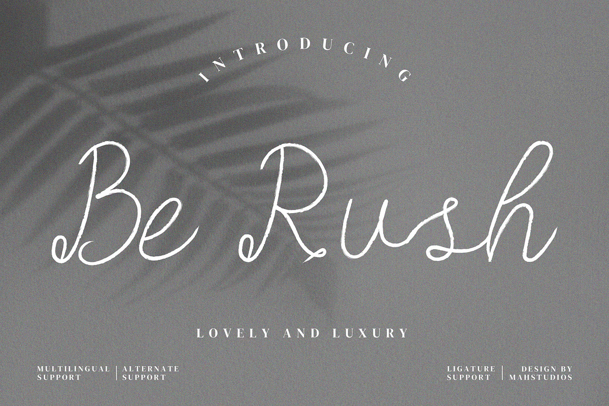 Be Rush Script Fonts, a Script Font by mahstudios (Photo 1 of 13)