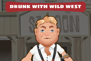 Drunk Man In Wild West