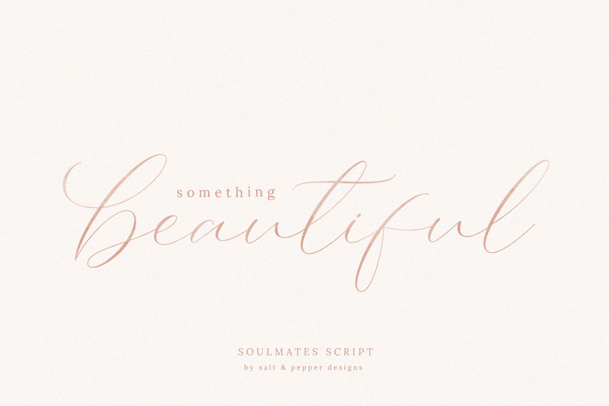 NEW Soulmates Script Font, a Script Font by Salt & Pepper Designs (Photo 3 of 12)