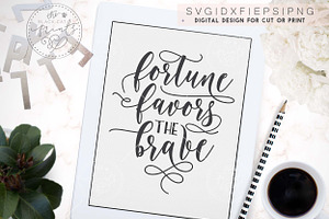 Fortune Favors The Brave SVG DXF EPS