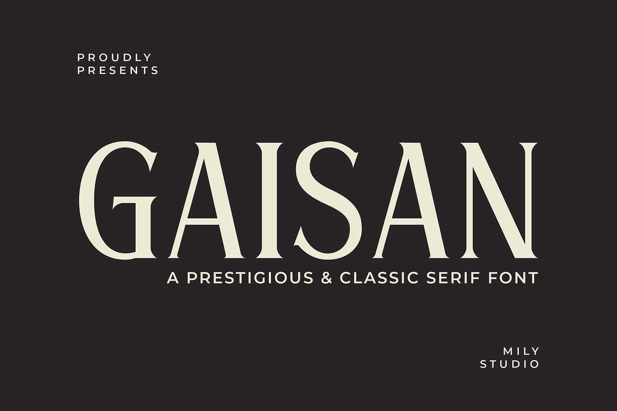 Gaisan - Sharp Modern Serif Font, a Serif Font by Mily Studio (Photo 1 of 10)