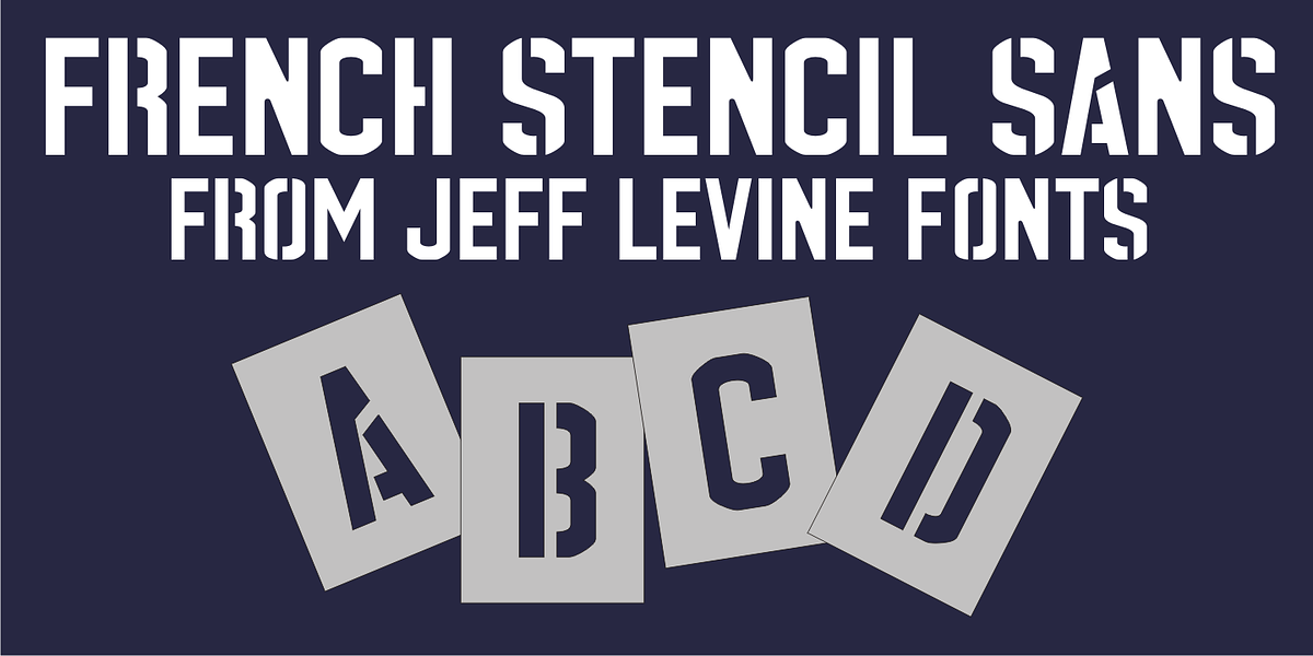 French Stencil Sans JNL, a Sans Serif Font by Jeff Levine Fonts