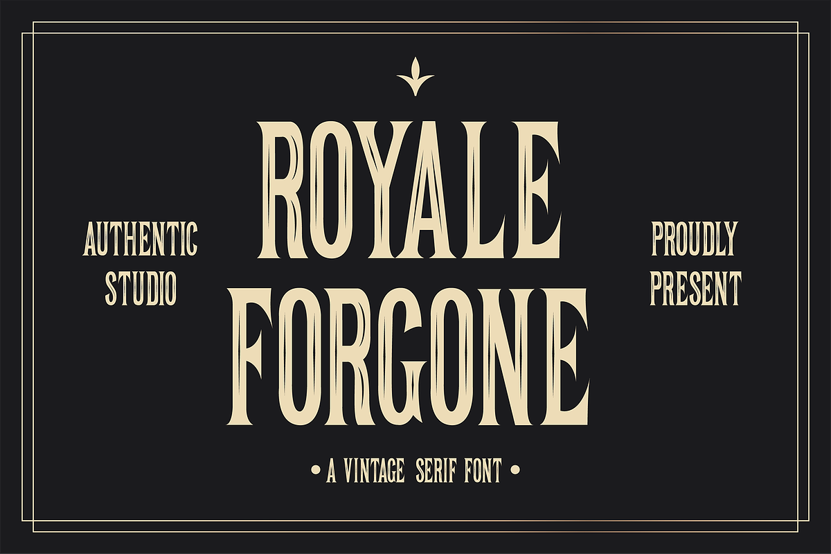 Royale Forgone Font, a Slab Serif Font by Authentic Studio (Photo 1 of 8)