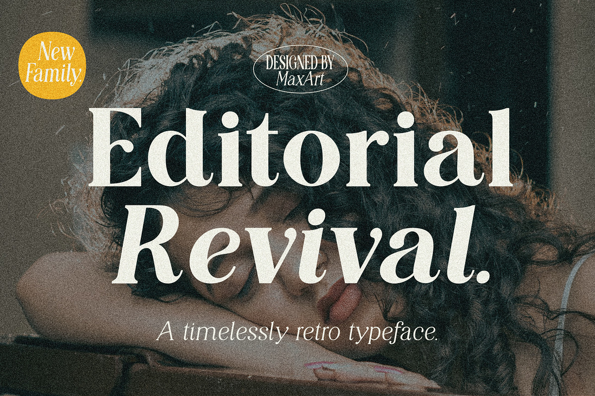 Editorial Revival Serif (70 fonts), a Serif Font by MaxArt Foundry (Photo 1 of 30)