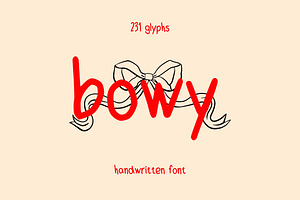 Bowy — A Playful Handwritten Font, a Handwritten Font by BiancaXavier