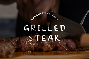 Handwritten Font: Grilled Steak