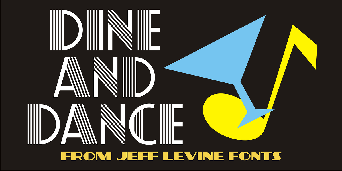Dine And Dance JNL, a Font by Jeff Levine Fonts