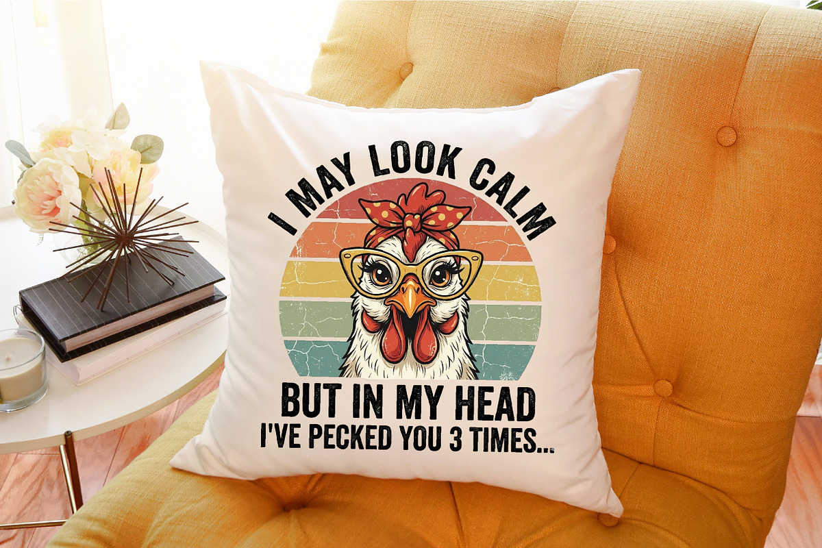 I May Look Calm Funny Chicken Shirt, a Work Illustration by Sublimation Artist (Photo 9 of 9)