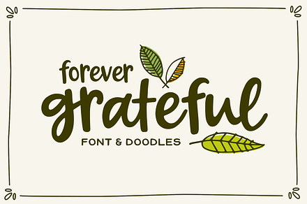 Forever Grateful Font & Doodles, a Script Font by Denise Chandler