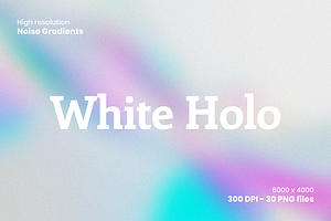 White Holo - Noise Backgrounds