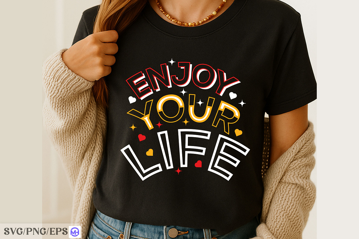 Enjoy Your Life T-Shirt Design SVG, a Seasonal Illustration by mh_arif (Photo 2 of 3)
