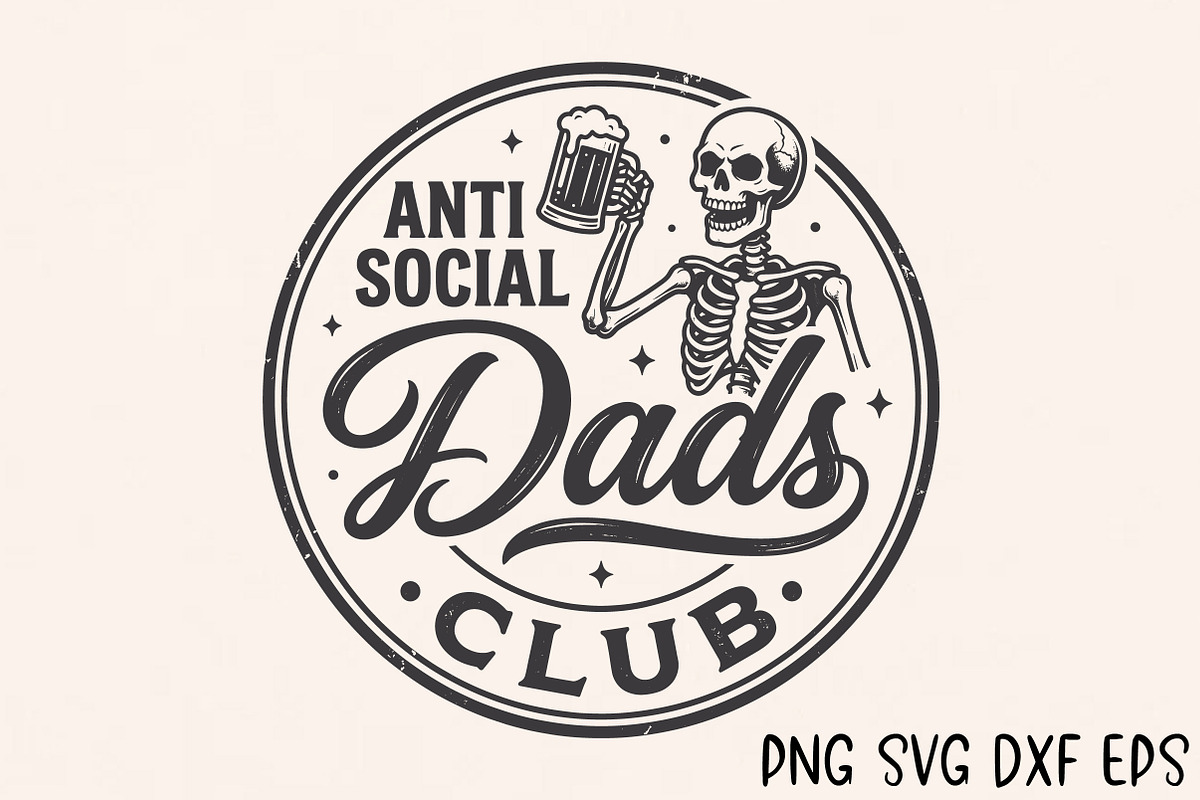Anti Social Dads Club SVG, a Seasonal Illustration by Rose Art (Photo 7 of 8)